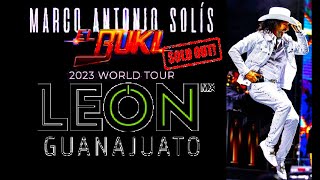 MARCO ANTONIO SOLIS DESDE LEON GUANAJUATO EL BUKI TOUR 2023 [upl. by Zamir]