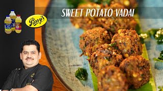 Venkatesh Bhat makes Sweet Potato Vadai  Easy evening snacks  sakkaravalli kilangu vadai [upl. by Yatnuhs436]