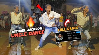 Dancing Uncle michael Jackson  indian uncle michael Jackson Dance [upl. by Akcinahs]