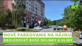 Žilina rozširuje parkovaciu politiku Začne sa na Hájiku nasledovať budú Solinky a Hliny [upl. by Fransis]