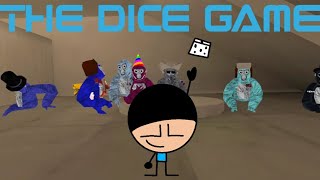 The Dice Game [upl. by Irrahs427]