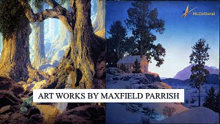 ART WORKS BY MAXFIELD PARRISH [upl. by Purity]