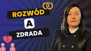 Rozwód a Zdrada Czy To Gwarancja Wygranej [upl. by Coady]