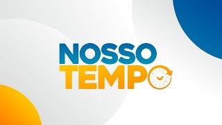 Nosso Tempo  05022024 [upl. by Ocire]