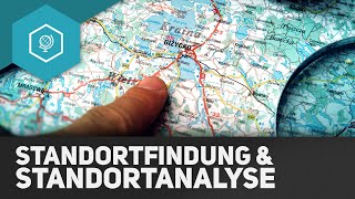 Standortfindung und Standortanalyse  Standorttheorie 8 [upl. by Ennahtebazile]