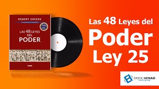 Las 48 leyes del poder Ley No 25 quotProcure recrearse permanentementequot Audiolibro [upl. by Relyc917]