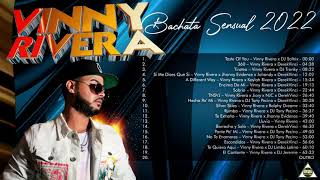 Bachata Mix 2022 1 Lo Mejor de VINNY RIVERA Bachata Sensual [upl. by Negiam]