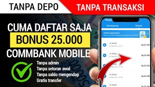 Tanpa Deposit Tanpa Kuota  Bonus 25 Ribu cuma Buka Rekening Commbank Mobile [upl. by Adiv]