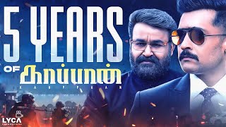 5 Years of Kaappaan  Suriya  Sayyeshaa  Arya  Mohanlal  Lyca Productions [upl. by Keary]