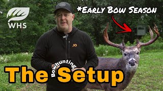 How To Hunt The Early Bow Season [upl. by Onaled723]