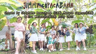 Jimmy Copacabana  Choreo By Stéphane Beauchamp Maryse Gagnon amp Ira Weisburd July 2023 [upl. by Adnilak]