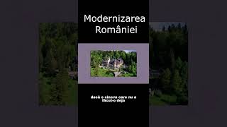 Modernizarea Romaniei shorts istorix istorie romania [upl. by Orlene691]