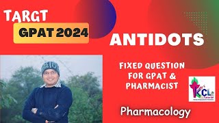 Antidots  Pharmacology  Fixed question for GPAT DI amp Pharmacist Exams [upl. by Esaertal]