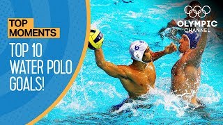 Top 10 Water Polo Goals of the Olympic Games  Top Moments [upl. by Able]