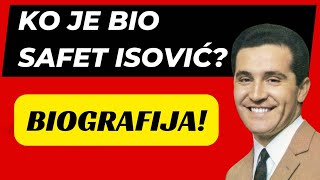 BIOGRAFIJA SAFETA ISOVIĆA volio pjevati operu i bavio se politikom [upl. by Procora326]