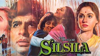 Silsila Full Movie  Amitabh Bachchan  Rekha  Jaya Bachchan  Facts and Review [upl. by Giorgio215]