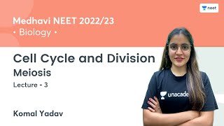 Cell Cycle and Division  Meiosis  L3  NEET 202223  Komal Yadav [upl. by Potts]