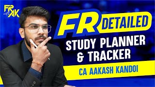 FR Revision Planner  Revise Full FR in 10 to 12 Days  CA Final FR  CA Aakash Kandoi [upl. by Eoin]