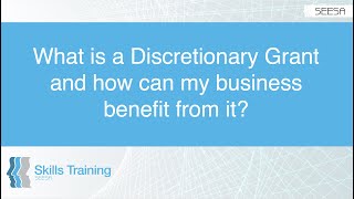 What is a Discretionary Grant and how can my business benefit from it [upl. by Harbard]