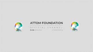 Attom Foundation Live Stream [upl. by Ahsil702]