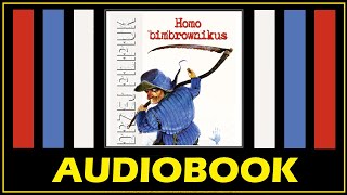 HOMO BIMBROWNIKUS  AUDIOBOOK MP3  Andrzej Pilipiuk  Opowiadania o Jakubie Wedrowyczu [upl. by Ydnab]