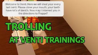 TROLLING AT VENTI TRAININGS  ROBLOX TROLLING [upl. by Handy]