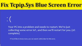 How To Fix TcpipSys Blue Screen Error On Windows 1087 [upl. by Ahl]