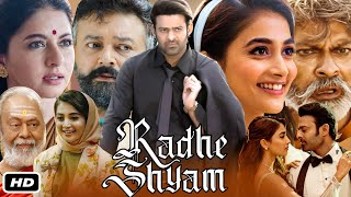 Radhe Shyam Full Movie Hindi Dubbed I Prabhas I Pooja Hegde I Bhagyashree I Jagapathi Babu Fact [upl. by Briscoe31]