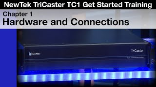 TriCaster TC1 Get Started Training Chapter 1  Hardware and Connections [upl. by Enylhsa776]