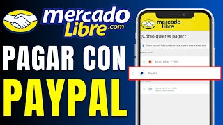 Cómo Pagar con Paypal en Mercado Libre 2024 En 1 minuto [upl. by Suckow]