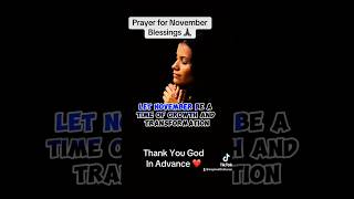 November Blessings 🙏🏿 godswill propheticwordfortodayfromgod godwilltakecareofyou prayer [upl. by Atalaya]