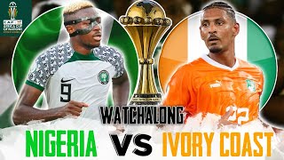 NIGERIA 12 IVORY COAST  LIVE WATCHALONG  AFCON 2023 FINAL [upl. by Nohsreg]