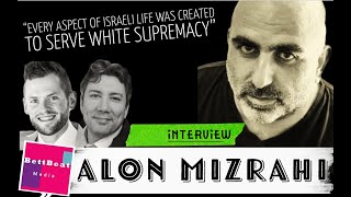 The Zionist Goal to Whiten Jewishness  with Alon Mizrahi [upl. by Nnylyak]