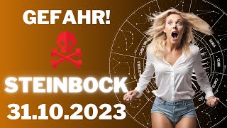 STEINBOCK ♑️❗️GEFAHRENSIGNAL IN DEINEM HOROSKOP 😱 Horoskop  31Oktober 2023 steinbock tarot [upl. by Ytok]