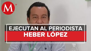 Heber López es el quinto periodista asesinado en el año en México [upl. by Alik]