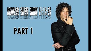 The Howard Stern Show November 14 2022 [upl. by Hadria]