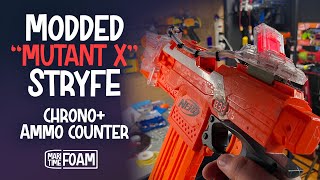 Nerf Mod Guide Stryfe Mutant X – A janky modded Stryfe with a Modulus Chrono and Ammo Counter [upl. by Ardussi]