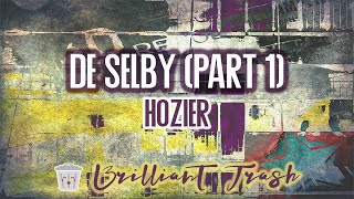 Hozier  De Selby Part 1 karaoke [upl. by Sherrard550]