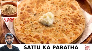 Sattu Ka Paratha Recipe  Quick Breakfast Recipe  सत्तू का पराठा बनाने का तरीका  Chef Sanjyot Keer [upl. by Soo]