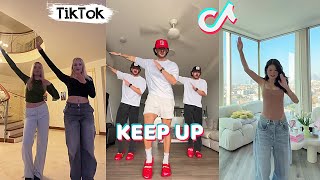 Keep Up Dances TikTok Compilation 2024 challenge dance [upl. by Esened]