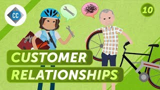 How to Build Customer Relationships Crash Course Entrepreneurship 10 [upl. by Gonick789]