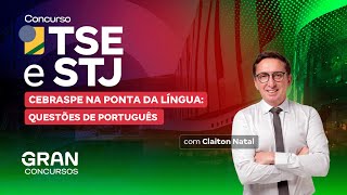 Concurso STJ e TSE CEBRASPE na Ponta da Língua Questões de Português [upl. by Meletius]