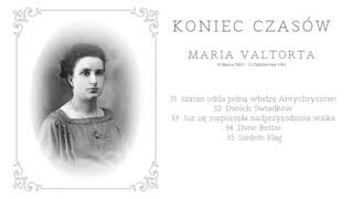 Koniec czasów  Maria Valtorta 3135 [upl. by Dalenna]