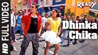 Dhinka Chika  Full Video Song  Ready Feat Salman Khan Asin [upl. by Eiramanitsirhc748]