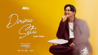 Rizky Febian  Dirimu Satu Official Lyric Video  OST My Lecturer My Husband Season 2 [upl. by Ongineb]