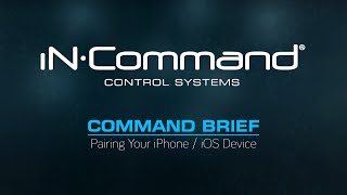 iN•Command  Command Brief  Pairing Your iPhone  iOS Device [upl. by Naitsirhc857]