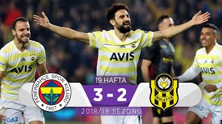 Fenerbahçe 32 Yeni Malatyaspor  19 Hafta  201819 [upl. by Burd]