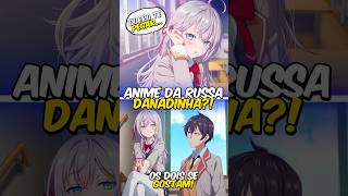 Novo Anime de Romance da Russa Danadinha 😳😂 [upl. by Carmelina]