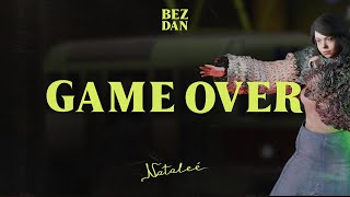 Nataleé  Game over OFFICIAL VIDEO [upl. by Anson960]