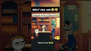 Principal Ne Sar Ki class Le li😈😈💖💖funny shortsviralvideos 🤣🤣 [upl. by Annhoj]